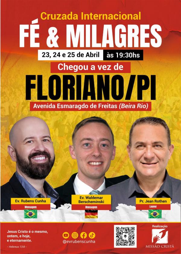Cruzada Internacional F&eacute; e Milagres chega a Floriano(Imagem:Divulga&ccedil;&atilde;o)