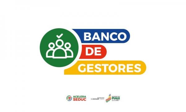 Seduc divulga resultado final da seleção Banco de Gestores Escolares