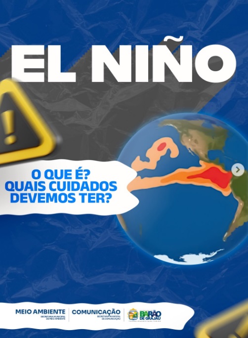 Prefeitura de Barão de Grajaú alerta população sobre os impactos do fenômeno El Niño