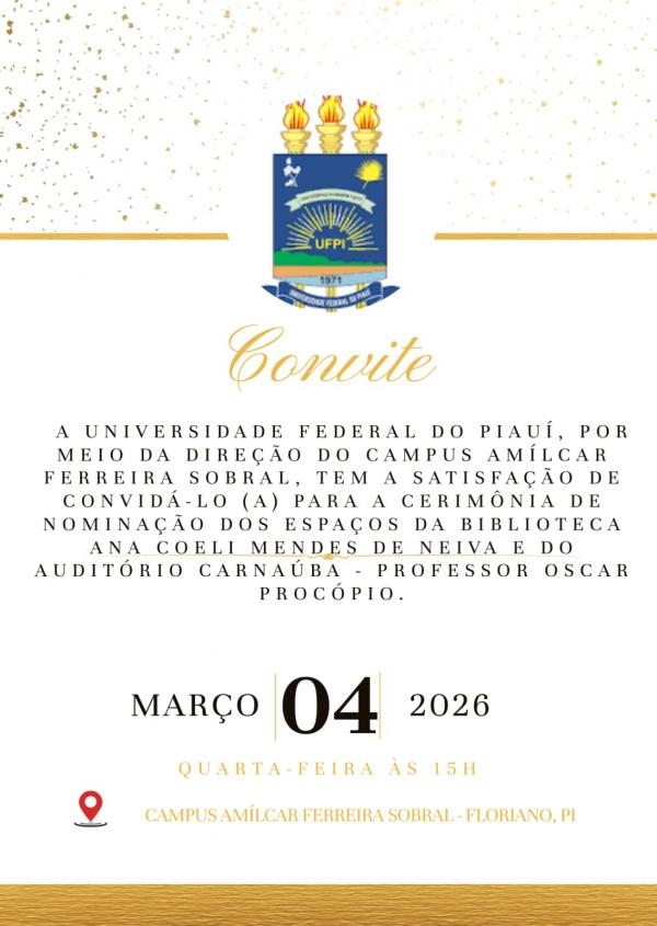 UFPI realiza cerim&ocirc;nia de nomina&ccedil;&atilde;o da Biblioteca Ana Coeli e do Audit&oacute;rio Professor Oscar Proc&oacute;pio em Floriano(Imagem:Divulga&ccedil;&atilde;o)