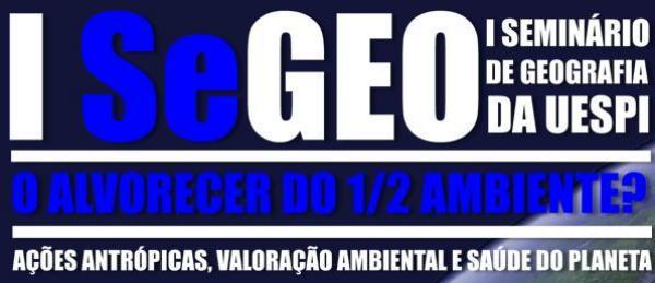 UESPI em Floriano discute ?Meio ambiente? no I Seminário de Geografia.(Imagem:Divulgação)