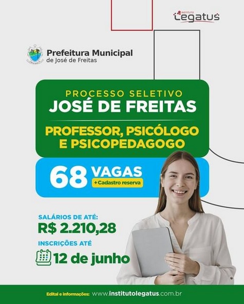 Prefeitura de José de Freitas-PI abre processo seletivo para Professor, Psicólogo e Psicopedagogo